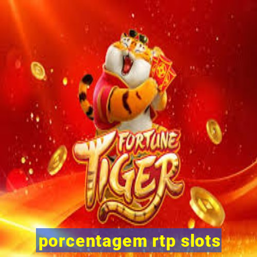 porcentagem rtp slots